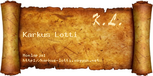 Karkus Lotti névjegykártya